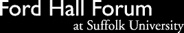 Ford Hall Forum at Suffolk University